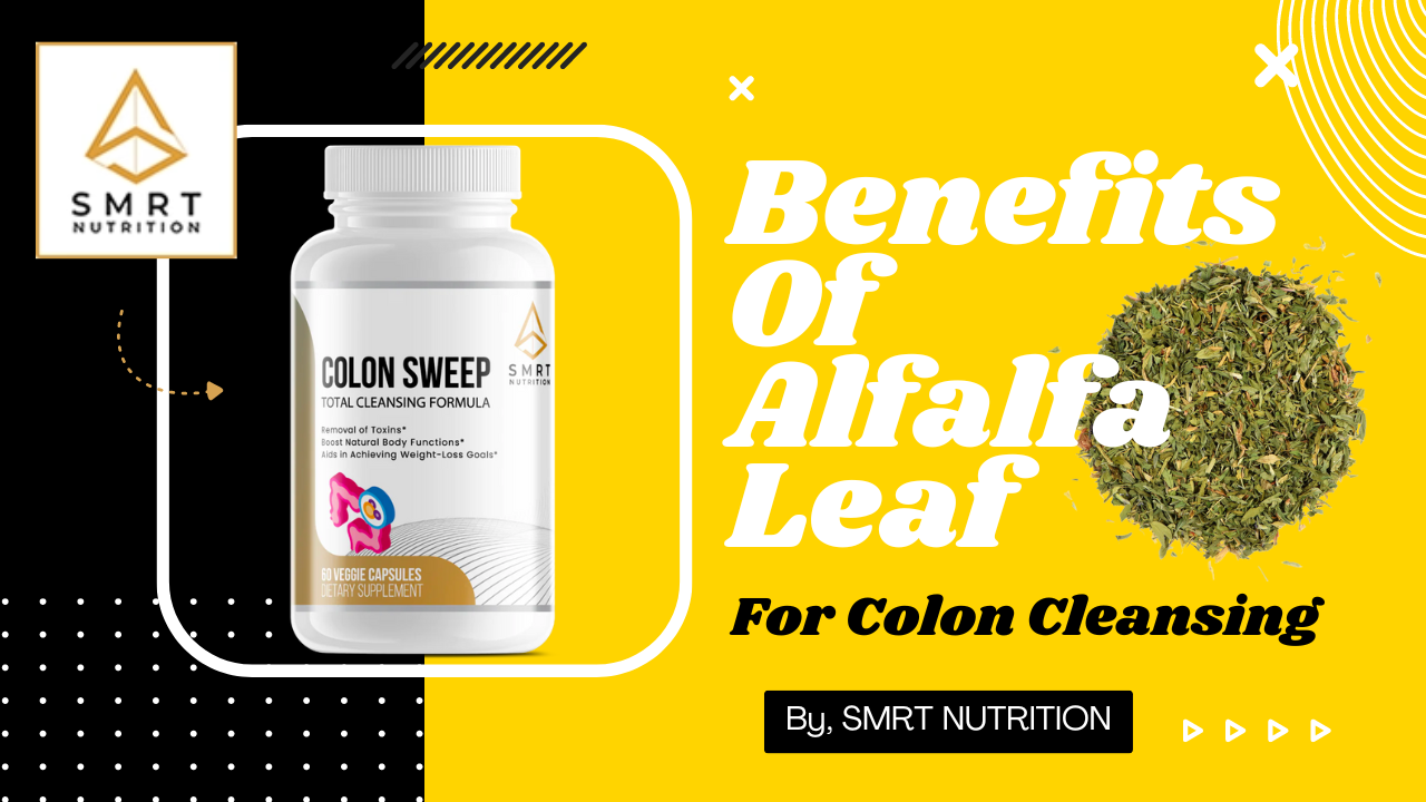 The Incredible Health Benefits of Alfalfa Leaf smrtnutrition